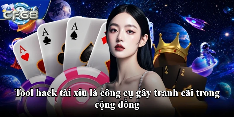 Tool hack tài xỉu là công cụ gây tranh cãi trong cộng đồng